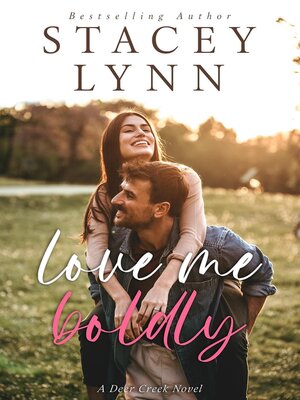 cover image of Love Me Boldly